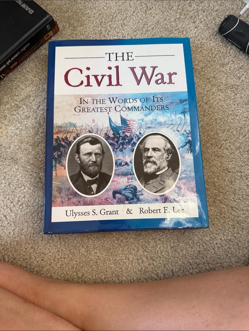 Civil War: In the Words of Its Greatest Commanders - Blue Hardcover